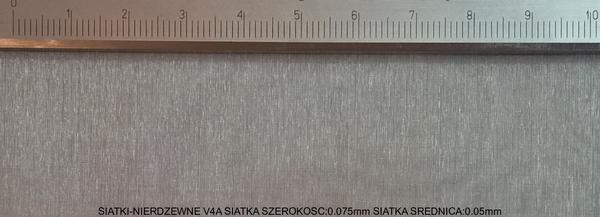 siatki nierdzewne V4A Stal nierdzewna S: 0.075mm Ś: 0.05mm M: 200